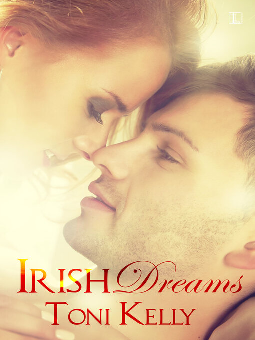 Title details for Irish Dreams by Toni Kelly - Available